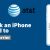AT&T Unlock Service For All iPhone 14, 13 Pro Max,12,11,XS,XR,X,SE,8,7,6